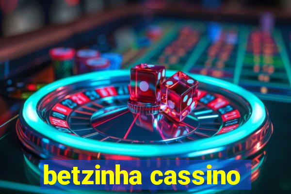 betzinha cassino